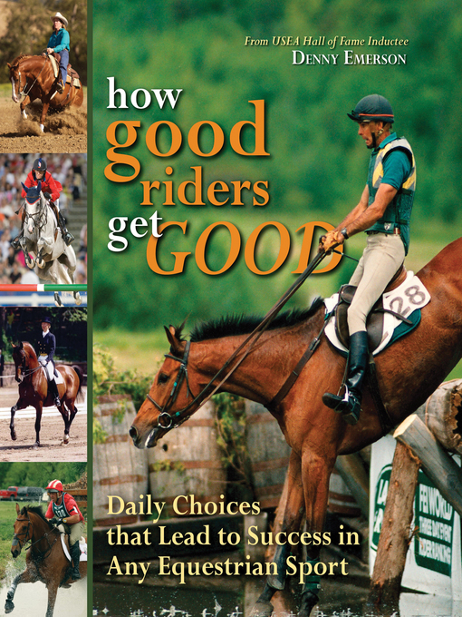 Title details for How Good Riders Get Good by Denny Emerson - Available